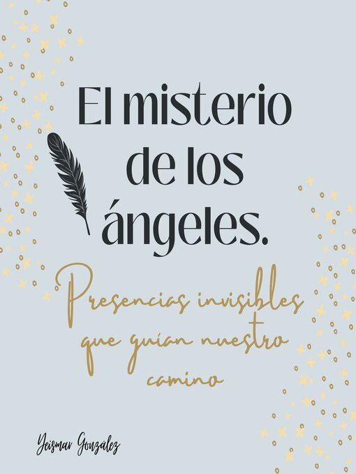 Title details for El misterio de los ángeles. by Yeismar González - Available